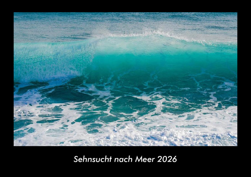 Sehnsucht nach Meer Fotokalender 2026 - Hauptbild