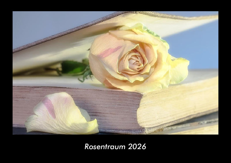Rosentraum Fotokalender 2026 - Hauptbild