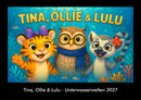 Tina, Ollie & Lulu - Unterwasserwelten Fotokalender 2027 - Hauptbild
