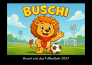 Buschi und das Fußballjahr Fotokalender 2027 - Hauptbild